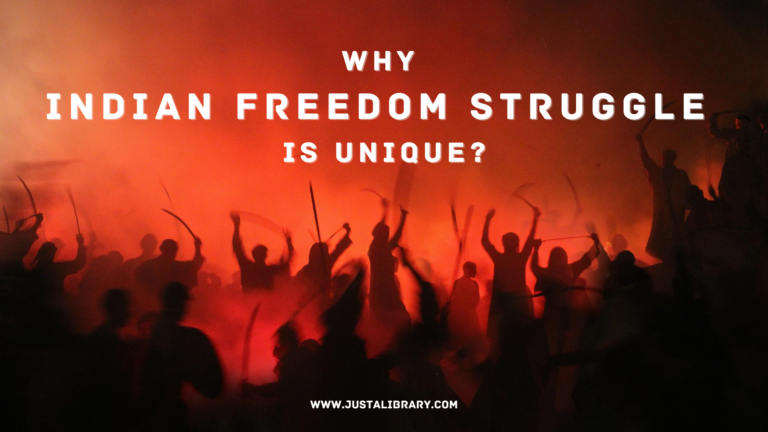 Why Indian Freedom Struggle Is Unique?