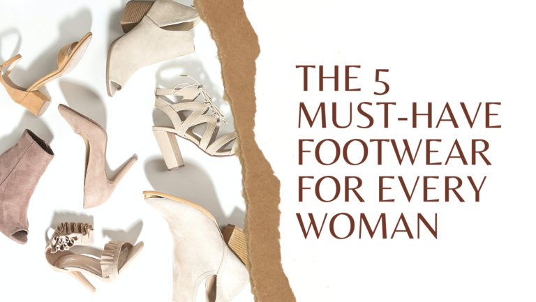 5 Essentials Shoes Every Woman Should Own
