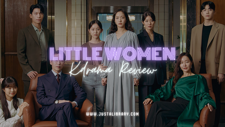 Little Women Kdrama Review: Season 1 – What’s with the Ghost Flower?