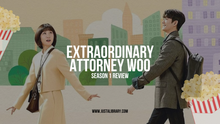 Extraordinary Attorney Woo Season 1 Review – A Must Watch Heartwarming Kdrama For All Ages