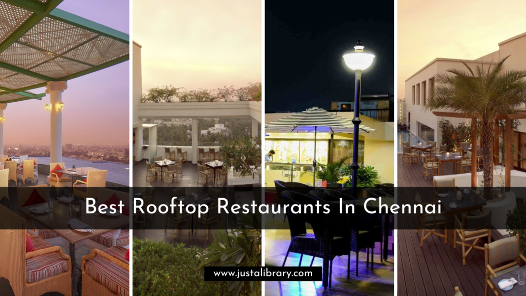 Best Rooftop Restaurants in Chennai - Just A Library